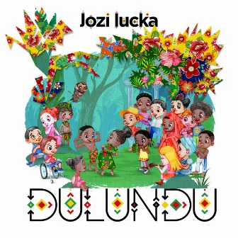 Dulundu by Jozi Lucka