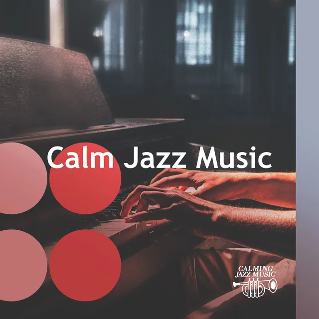 Calm Jazz Music