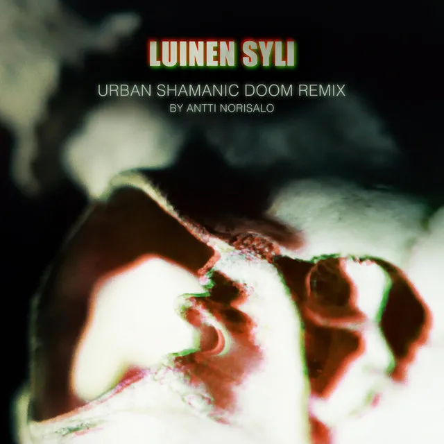 Luinen syli (Urban Shamanic Doom Remix)