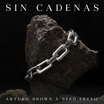 Sin Cadenas by seed fresh