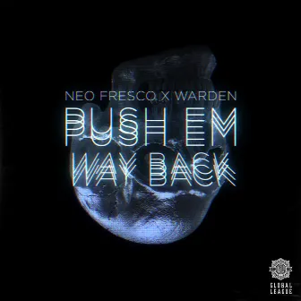 Push Em Way Back by Warden