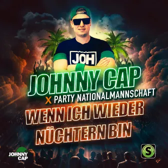 Wenn ich wieder nüchtern bin by Johnny Cap