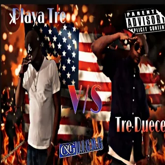 Playa Tre V/S Tre Duece by Playa Tre