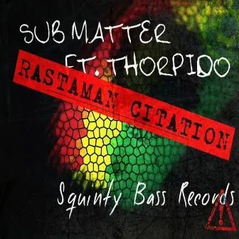 Rastaman Citation by Sub Matter