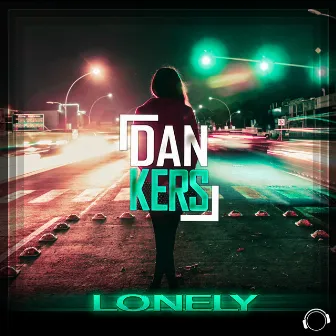 Lonely by Dan Kers