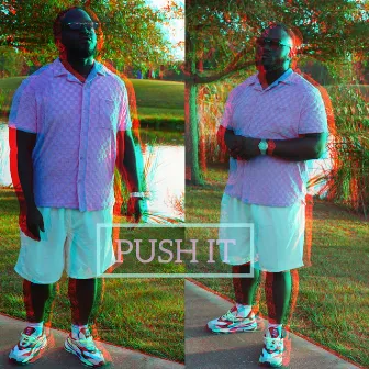 Push It by Jon Beaux