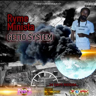 Ghetto System by Ryme Minista