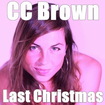 Last Christmas by CC Brown