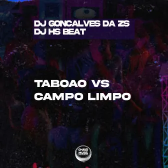 Taboão Vs Campo Limpo by DJ Gonçalves da ZS