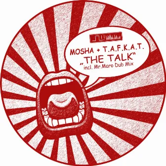 The Talk (incl. Mr. Maro Dub Mix) by T.a.f.k.a.t.