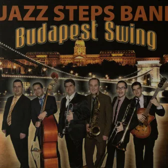 Budapest Swing by Jazz Steps Band