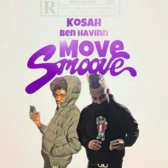 Move Smoove by Kosah