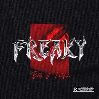 Freaky by Bella