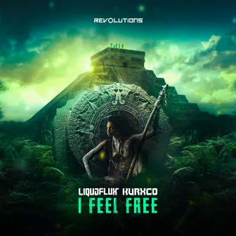 I Feel Free by LiquidFlux