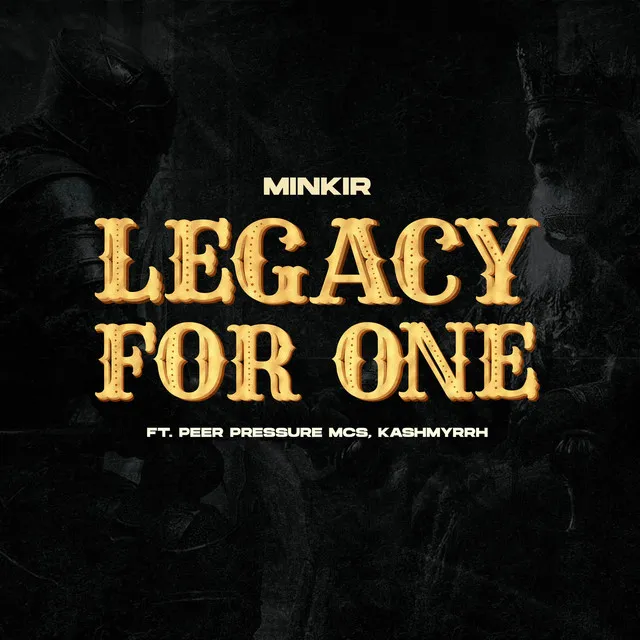 Legacy for One