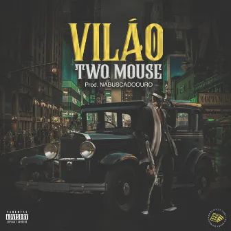 Vilão by Two Mouse