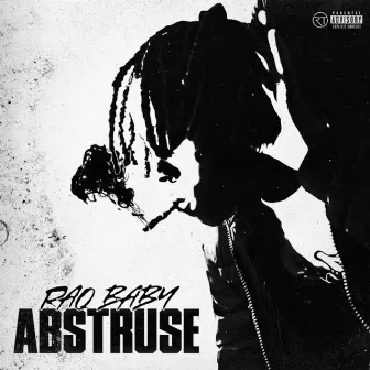 Abstruse by Raq baby