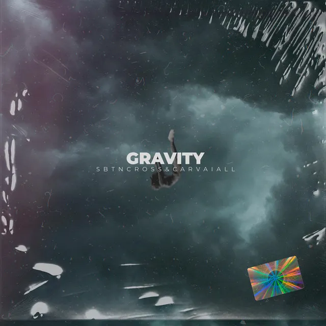 Gravity (with CARVAIALL)