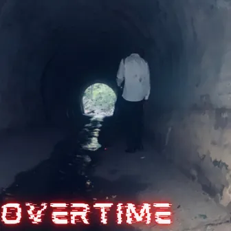 Overtime by Da Real Mac