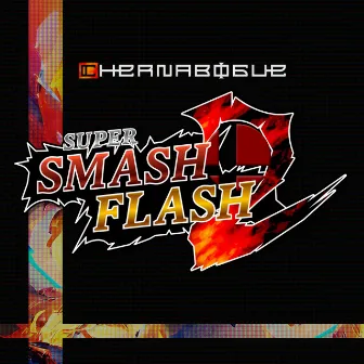 Super Smash Flash 2 by Chernabogue