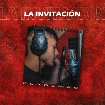 La Invitación by El Josmac