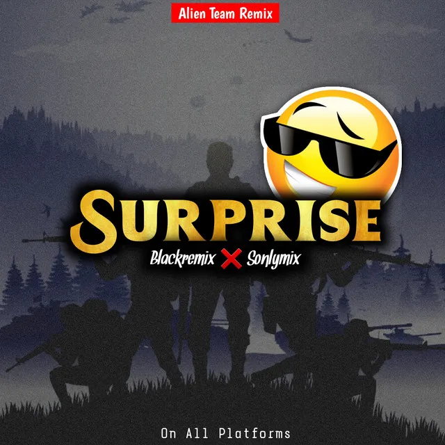 SURPRISE (BLACKREMIX & SONLYMIX)