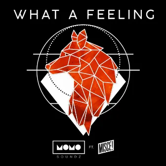 What A Feeling by MOMO Soundz