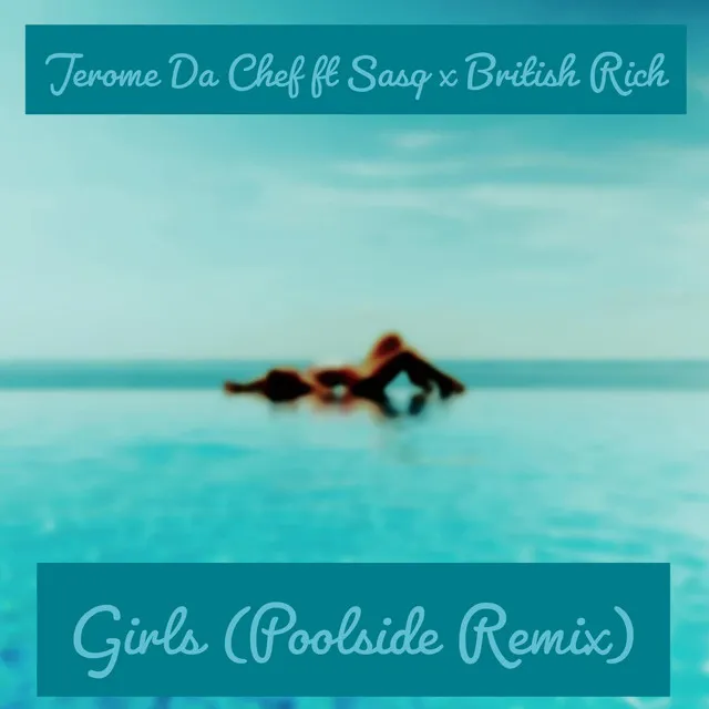 Girls - Poolside Remix