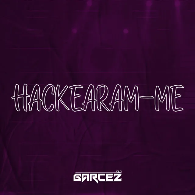 Hackearam-me (Funk Remix)