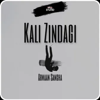 Kali Zindagi by Armaan Sangha