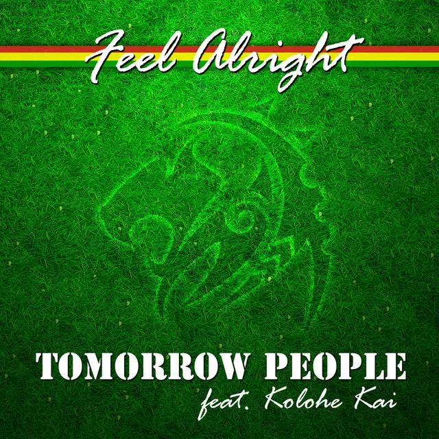 Feel Alright (with Kolohe Kai)