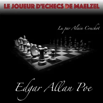 Le Joueur d'échecs de Maelzel, Edgar Allan Poe (Livre audio) by Alain Couchot