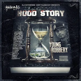 Hood Story by Young Robbery