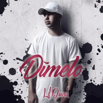 Dimelo by Lil David