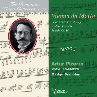 Vianna da Motta: Piano Concertos (Hyperion Romantic Piano Concerto 24) by José Vianna da Motta