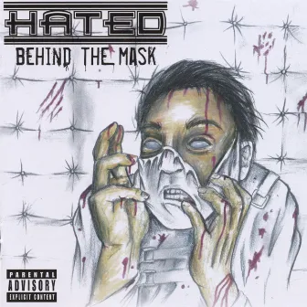 Behind the Mask by Hated