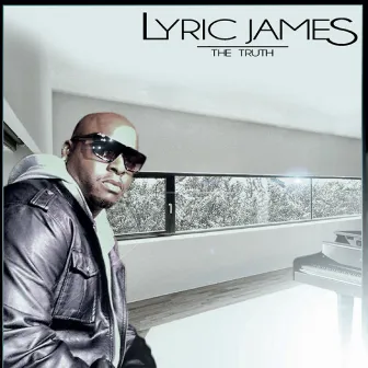 The Truth by Lyric James