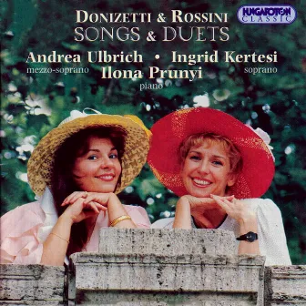 Donizetti / Rossini: Songs and Duets by Ingrid Kertesi