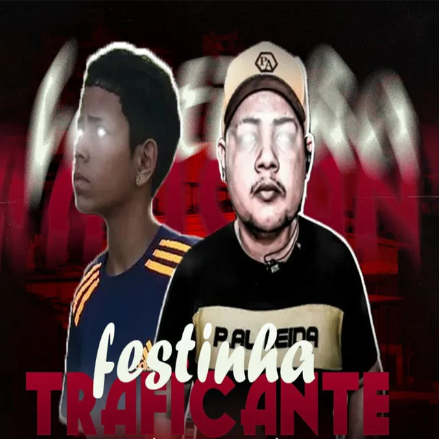 Festinha de Traficante (Remix)