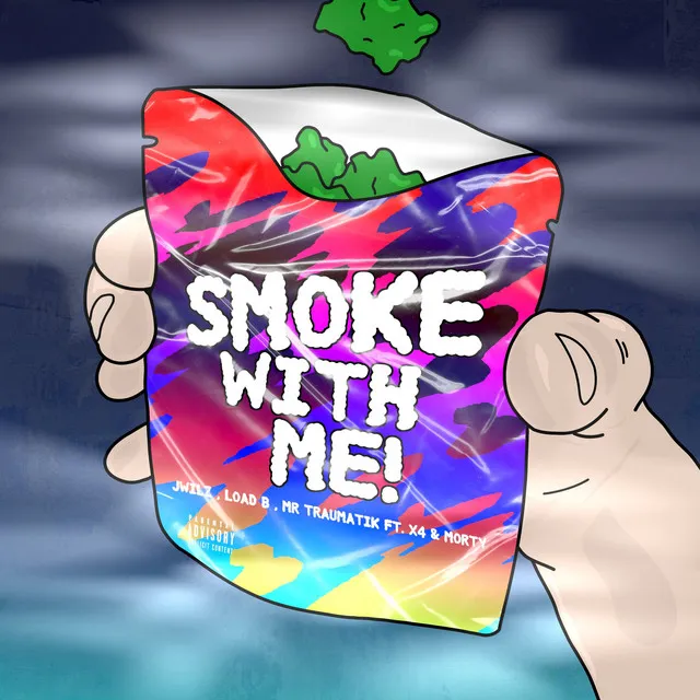 Smoke with Me