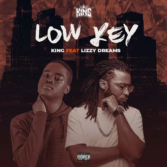 Low Key by King Reapa