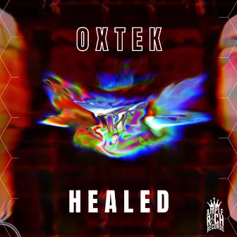 Healed by Oxtek