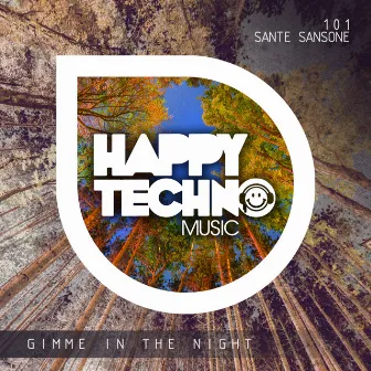 Gimme In the Night by Sante Sansone