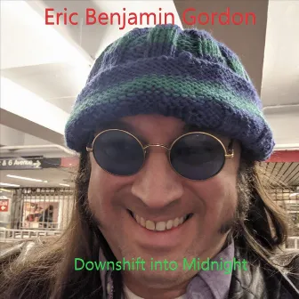 Downshift into Midnight by Eric Benjamin Gordon