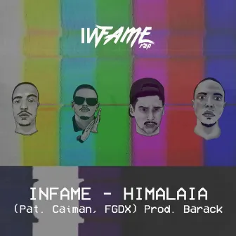 Himalaia by Infame Rap