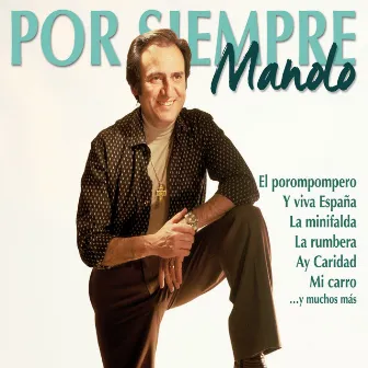 Por Siempre Manolo by Manolo Escobar