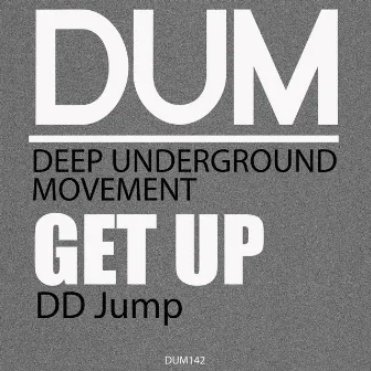 Get Up by DD Jump