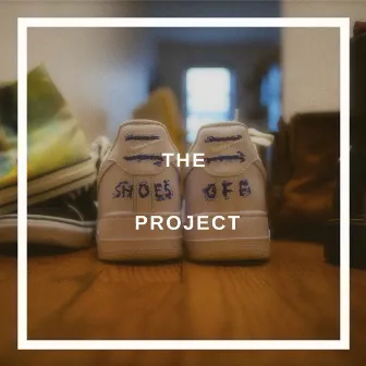 The Shoes Off Project by Julian Fadullon