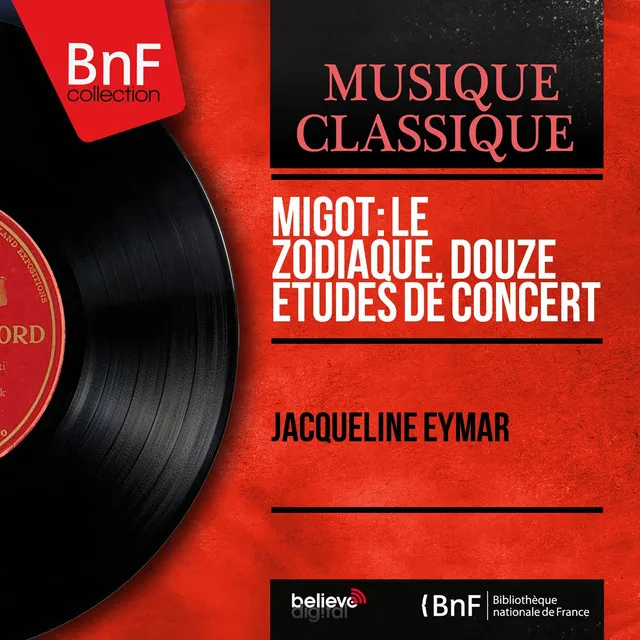 Migot: Le zodiaque, douze études de concert, vol. 1 (Mono Version)