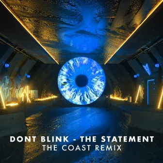 THE STATEMENT (The Coast Remix) by The Coast